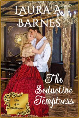 The Seductive Temptress - Laura A  Barnes _5cf862aa9f0a80ba4addba00cfec77a5