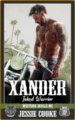 XANDER  Westside Skulls Motorcy - Jessie Cooke _6fe881c22ba845125e416c107835c0bb