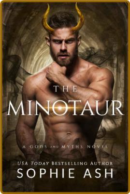 The Minotaur Gods and Myths - Sophie Ash _1082a5a3d0a5fb9fbe818f9709fc0fc5