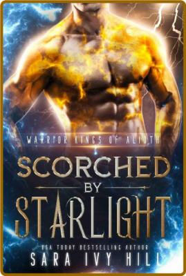 Scorched by Starlight Sara Ivy Hill _2850665d8db08de8030d7cdefc34d46c