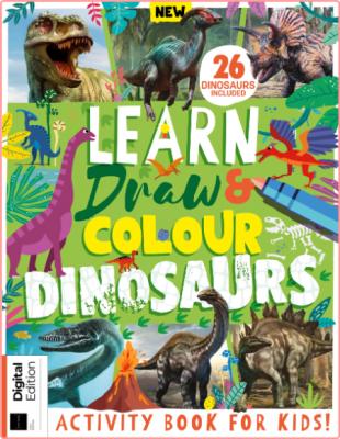 Learn Draw and Colour Dinosaurs 1st-Edition 2022