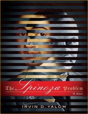 The Spinoza Problem  A Novel  _a5e9e745849e222b388b149cc33d576d