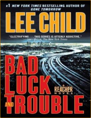 Bad Luck and Trouble  A Reacher Novel  _12b13e316c633571d79c93e66b0eaa70