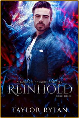 Reinhold  Paranormal Council En - Taylor Rylan _c5526d7ff54ae89c3f0df74368f412b2