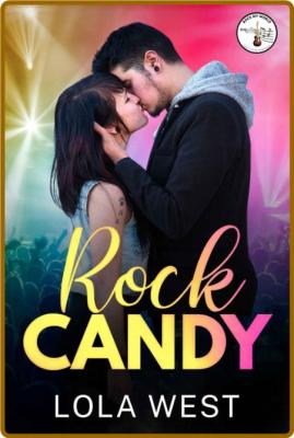 Rock Candy  Rock My World - Lola West