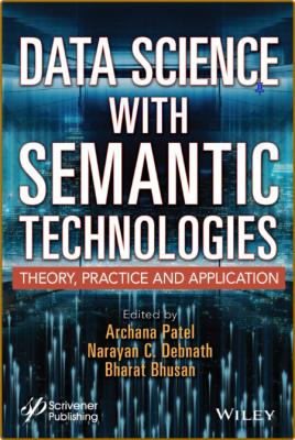 Patel A  Data Science with Semantic Technologies  Theory,   2022 _f8191ad847e919b0edd18c58ce5b9ebb