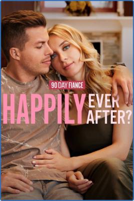 90 Day Fiance Happily Ever After S07E02 Truth Bitter Truth 1080p WEB h264-B2B