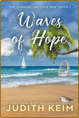 Waves of Hope (Sanderling Cove - Judith Keim _d20745424af05dd9c4f0cd4e13ddebd6