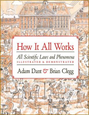 Dant A  How It All Works  All scientific Laws And Phenomena 2022 _f0444c1a2cdf10cb5e3daa819854dc50