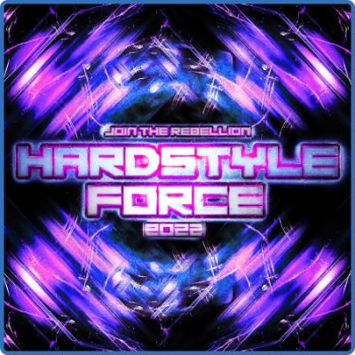 VA - Hardstyle Force 2022 - Join the Rebellion (2CD) (2022)