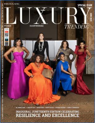 Luxury Trending Magazine – June 2022