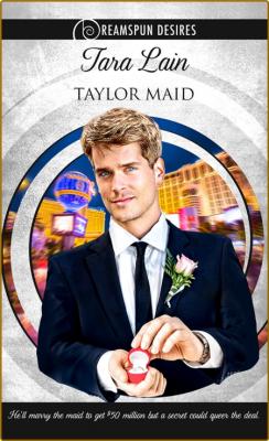 Taylor Maid by Tara Lain  _7d9aeaccca2a9096e342f2d259f9255b