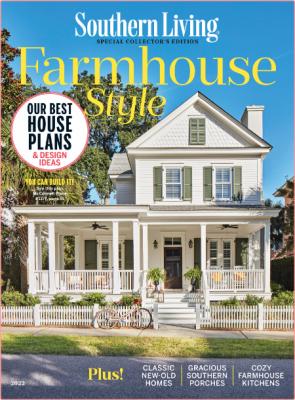 Southern Living Farmhouse Style-April 2022