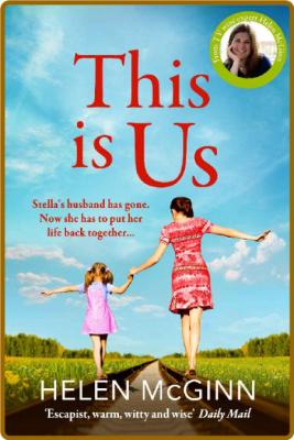 This Is Us - Helen McGinn _12956f635e23081c3f462569433078bb