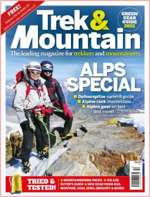 Trek and Mountain Issue 111-July August 2022