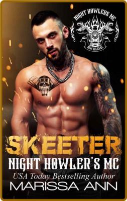 Skeeter (Night Howler's MC New - Marissa Ann