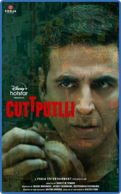 Cuttputlli (2022) (1080p DS4K HS WEBRIP SDR X265 HEVC 10bit HE-AAC Hindi) [ZiroMB]