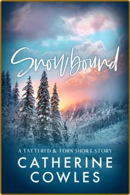 Snowbound - Catherine Cowles _6e74577ce7852d88ef8205700c98b5b0