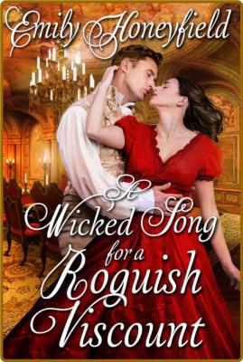 A Wicked Song for a Roguish Vis - Emily Honeyfield