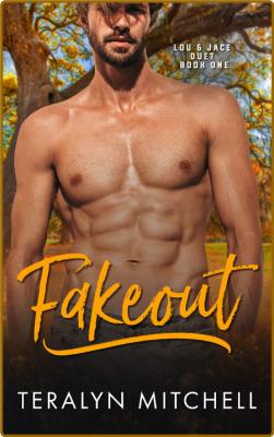 Fakeout - Teralyn Mitchell _7e10b663c88ec035985413992a1307c6