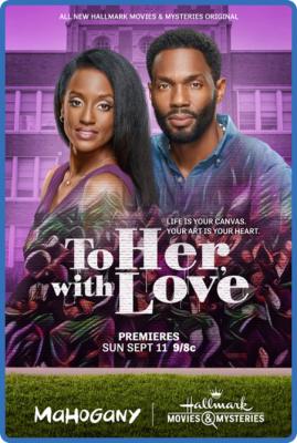 To Her With Love 2022 720p HDRip H264 BONE