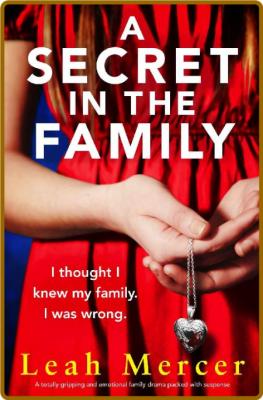 A Secret in the Family by Leah Mercer 