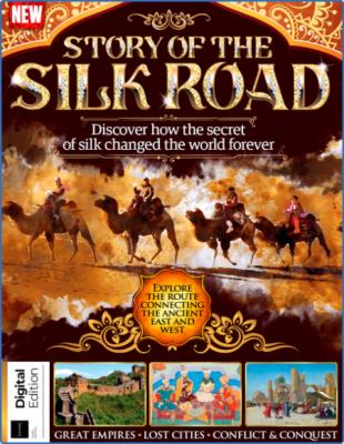 All About History Story of the Silk Road - 3rd Edition 2022