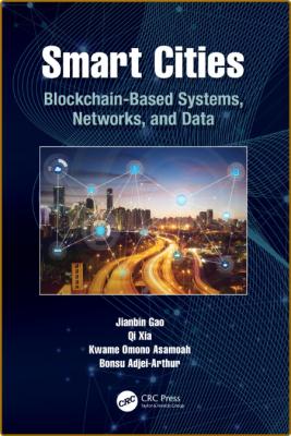 Gao J  Smart Cities Blockchain-Based System, NetWorks,   2023