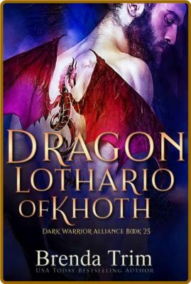 Dragon Lothario of Khoth  Dark - Brenda Trim _0553649cbc2c437ccbe594477e2a6454