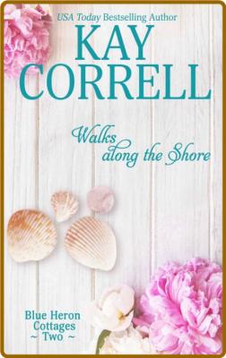 Walks along the Shore (Blue Her - Kay Correll