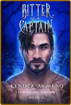 Bitter as a Captain (Lords of G - Kendra Moreno _2f694731cfa805839282649511e2c3ad