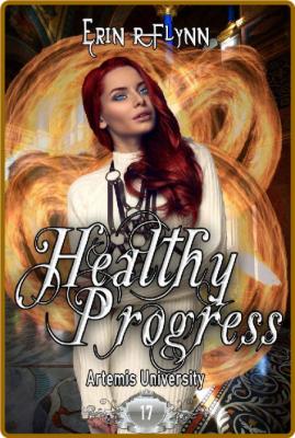 Healthy Progress - Erin R Flynn _1513ccadea48ee7be350927836c112d5