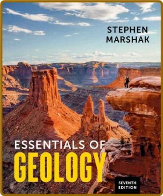 Essentials of Geology 7th Edition by Stephen Marshak _540a1f6ec1a56a9976c9378a3743b160