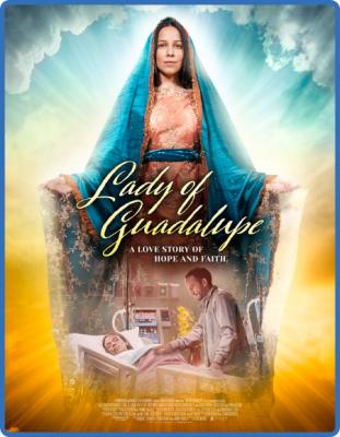 Lady Of Guadalupe 2020 1080p AMZN WEBRip DD5 1 x264-Kitsune