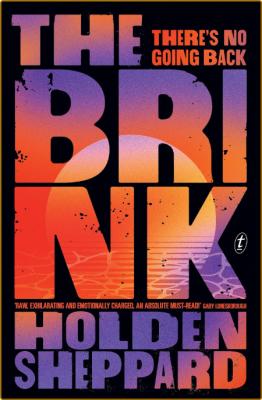 The Brink by Holden Sheppard  _7c3ff61fd4526001d77dc02ee21e5904