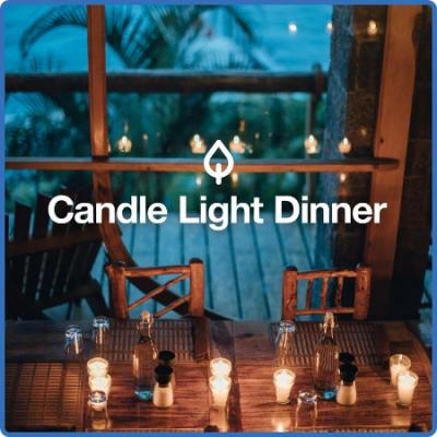 Various Artists - Candle Light Dinner (2022)