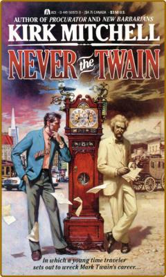 Never the Twain (1987) y Kirk Mitchell