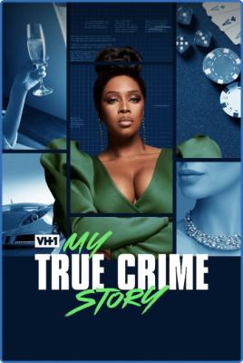 My True Crime STory S02E04 1080p WEB h264-BAE
