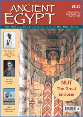 Ancient Egypt - Issue 131 - May-June 2022