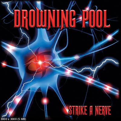 Drowning Pool - Strike A Nerve (2022)