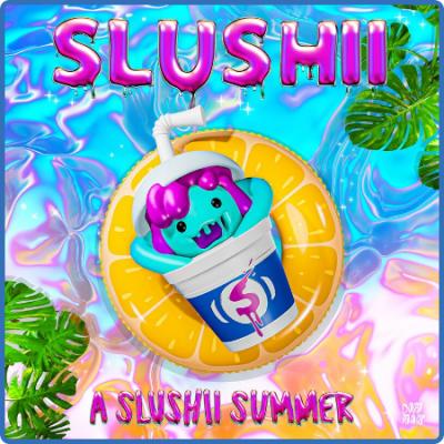 Slushii - A Slushii Summer (2022)