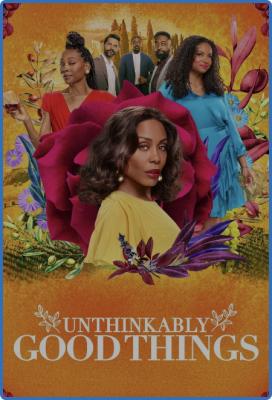 Unthinkably Good Things (2022) 720p WEBRip x264 AAC-YiFY