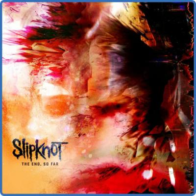 Slipknot - The End So Far (2022)