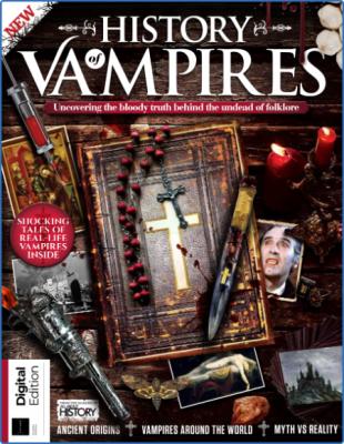 All About History History of Vampires - 4th Edition 2022