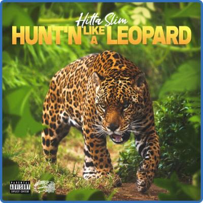 Hitta Slim - Hunt'n Like A Leopard (2022)