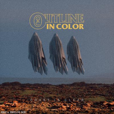 Outline In Color - Coast is Clear (2022)