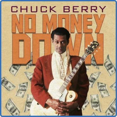 Chuck Berry - No Money Down (2022)