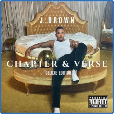 J  Brown - Chapter & Verse (Deluxe) (2022) 