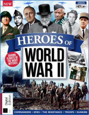 All About History Heroes of World War II - 2nd Edition 2022