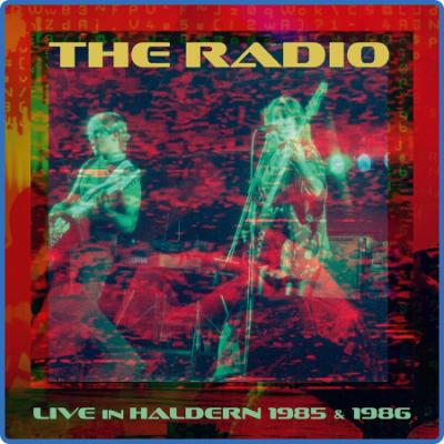 The Radio - Live in Haldern 1985 & 1986 (2022)